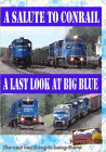A Salute To Conrail: A Last Look at Big Blue